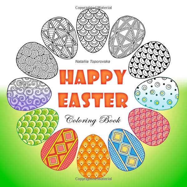 Happy Easter: Coloring book for relax by Nataliia Toporovska