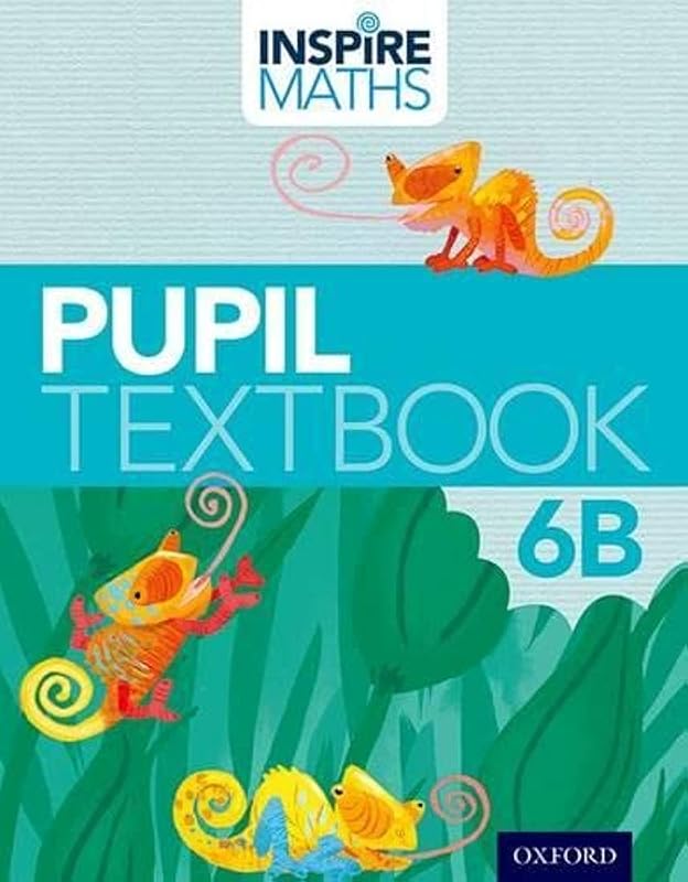 Inspire Maths: 6: Pupil Book 6B by Fong Ho Kheong