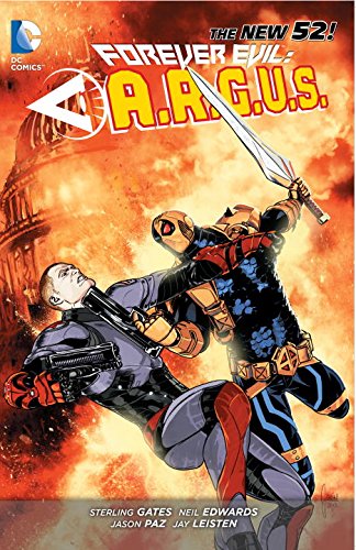 Forever Evil: A.R.G.U.S. by Sterling Gates
