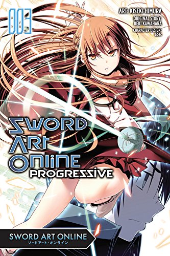 Sword Art Online Progressive, Vol. 3 by Reki Kawahara