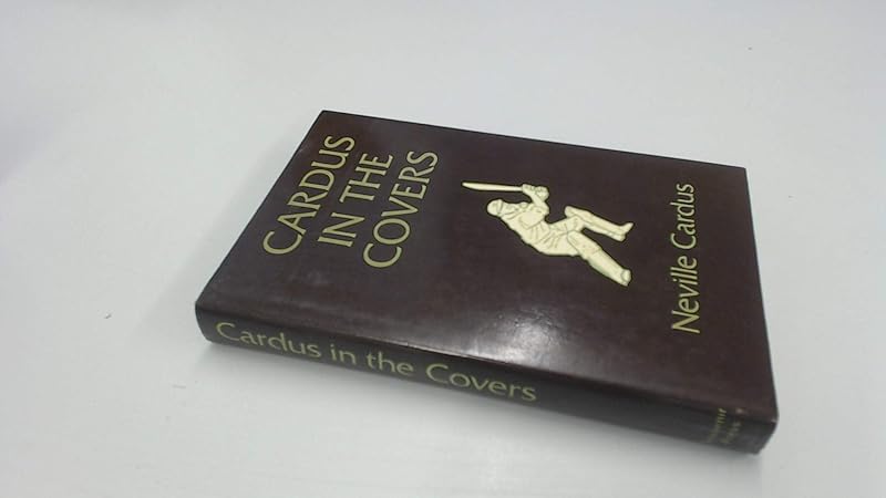 Cardus in the covers by Neville Cardus