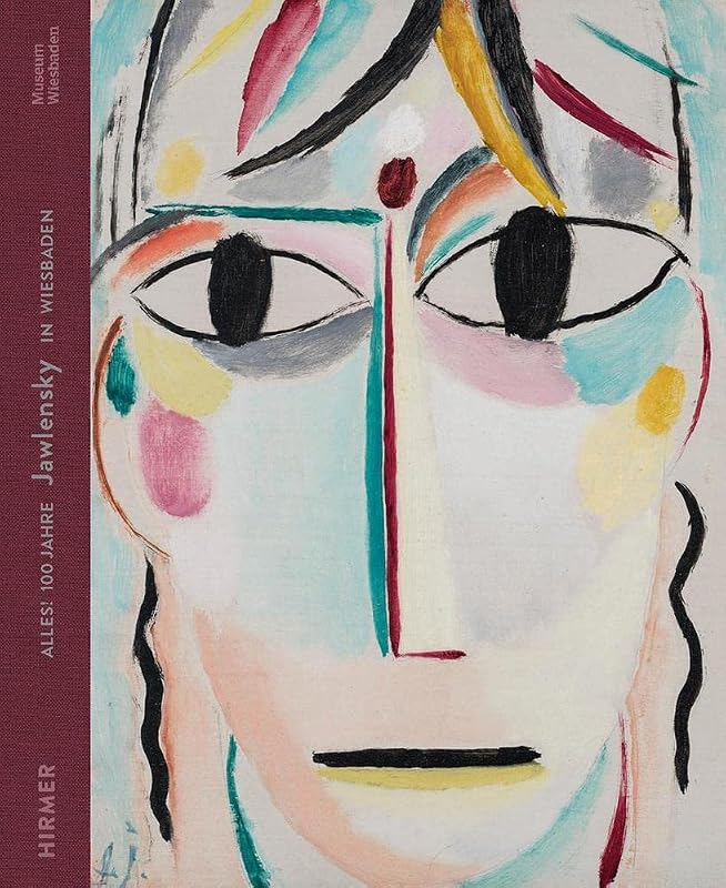 Alles!: 100 Jahre Jawlensky in Wiesbaden (German Edition) by Roman Zieglg&auml;nsberger