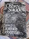 The osprey suicides; poems