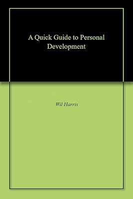 A Quick Guide to Personal Development