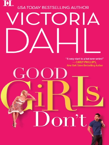 Good Girls Don't by Victoria Dahl