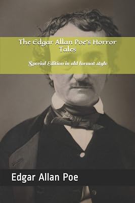 The Edgar Allan Poe's Horror Tales: Special Edition in old format style