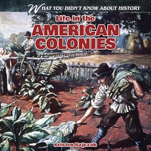 Life in the American Colonies