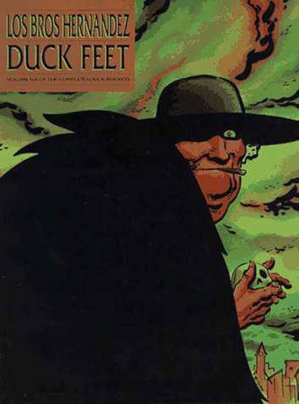 Love & Rockets Vol. 6: Duck Feet by Gilbert Hernandez
