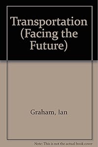 Transportation (Facing the Future)