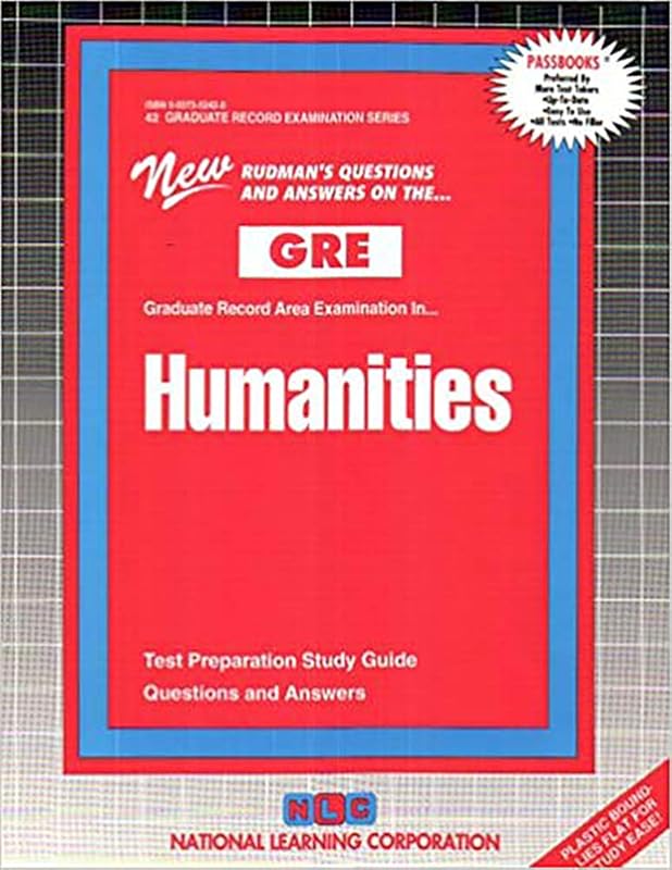 Humanities (GRADUATE RECORD EXAMINATION SERIES (GRE)) by National Learning Corporation