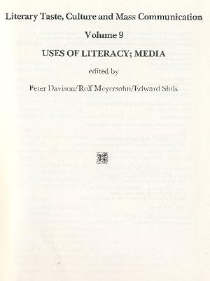 Use of Literacy: Media (Literary Taste, Culture, and Mass Communication, Vol 9)