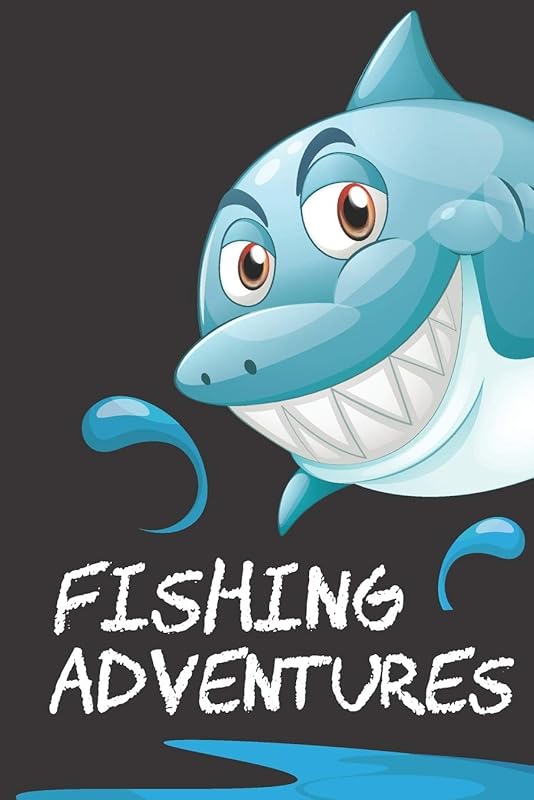 Fishing Adventures: Fishing Trip Log Book for Recording Fishing Notes and Memories | Perfect for Children by Ethan Fisher