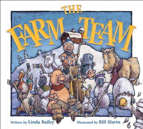 The Farm Team by Linda Bailey
