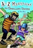The Unwilling Umpire (A to Z Mysteries)
