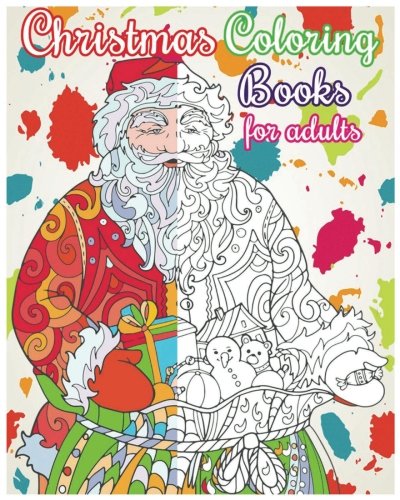 Christmas Coloring Books For Adults: Christmas Designs For Relaxation (+100 Pages)