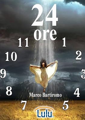 24 ore (Italian Edition)