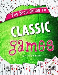 The Kids' Guide to Classic Games