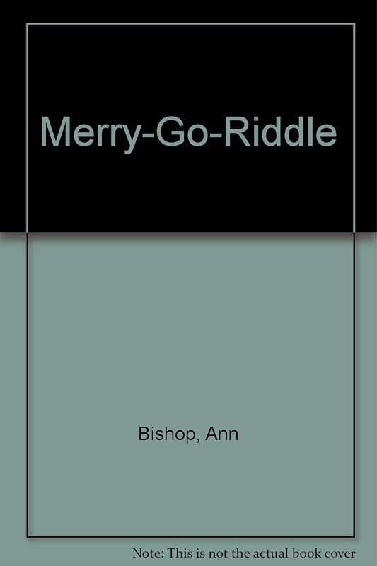 Merry-Go-Riddle by Ann Bishop