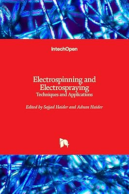 Electrospinning and Electrospraying: Techniques and Applications