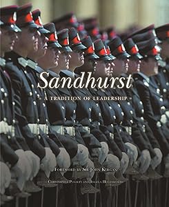 Sandhurst: A Tradition of Leadership by Angela Holdsworth