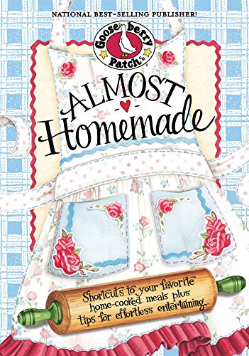 Almost Homemade by Gooseberry Patch