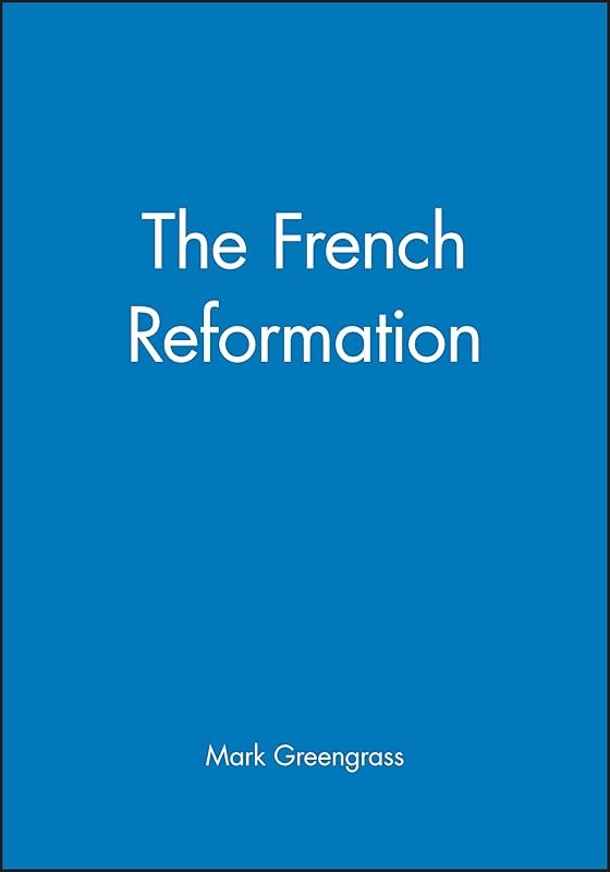French Reform by Mark Greengrass