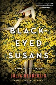 Black-Eyed Susans: A Novel of Suspense