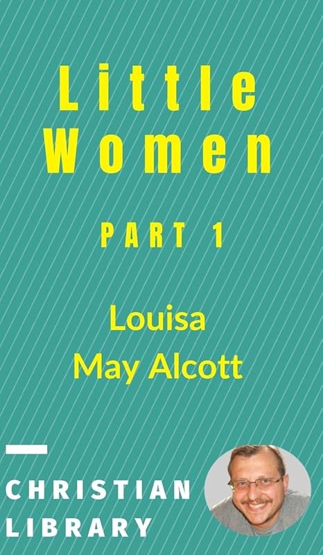Little Women by Louisa May Alcott