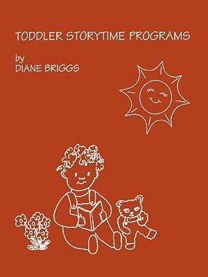 Toddler Storytime Programs (School Library Media Series Book 2)