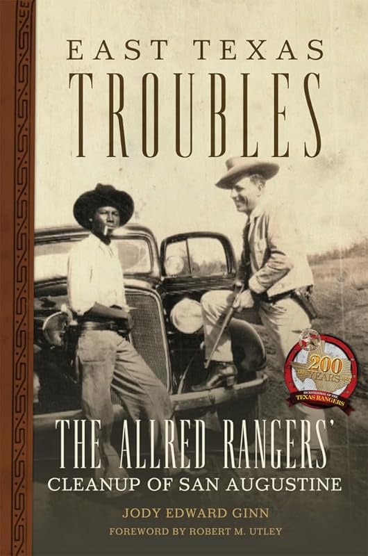 East Texas Troubles by Ginn