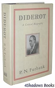 Diderot: A Critical Biography