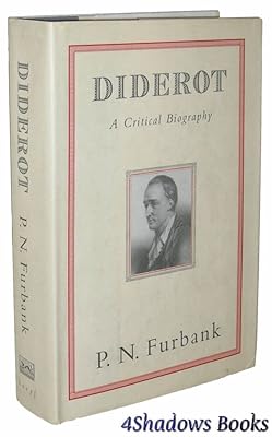 Diderot: A Critical Biography