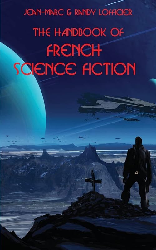 The Handbook of French Science Fiction by Jean-Marc Lofficier