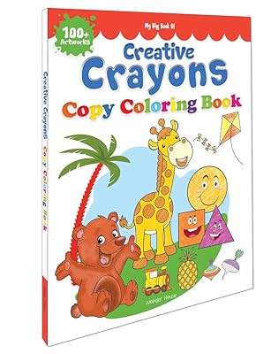 My Big Book of Creative Crayons: Copy Coloring Book
