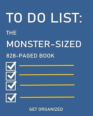 To Do List: The Monster-Sized 828-Paged Book