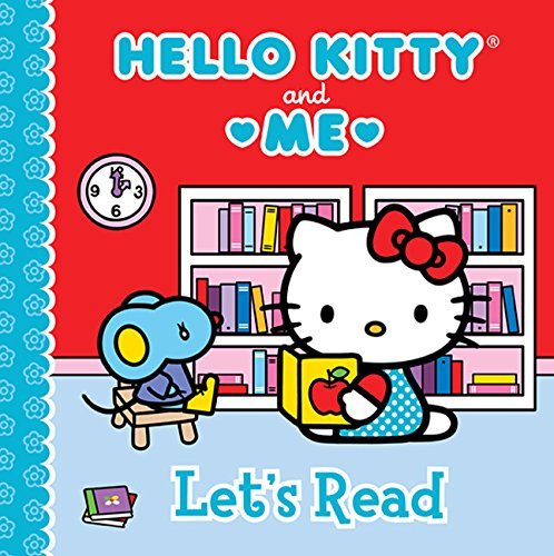 Let's Read: Hello Kitty &amp; Me by Sanrio