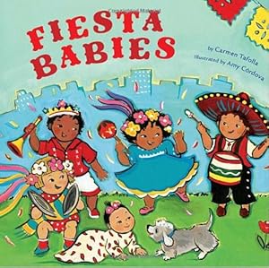 Fiesta Babies by Carmen Tafolla