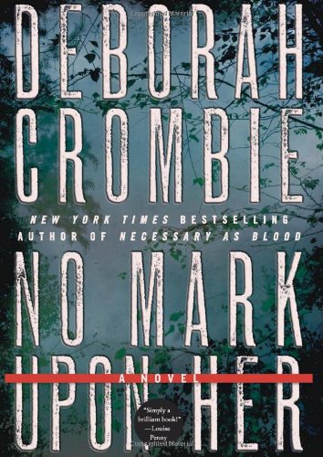 No Mark upon Her by Deborah Crombie