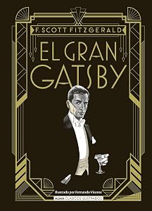 El Gran Gatsby (Clásicos ilustrados) (Spanish Edition)