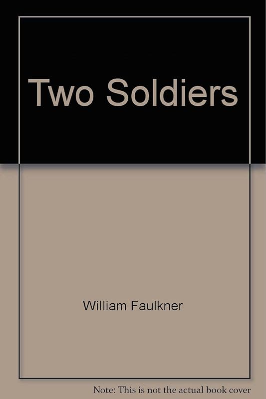 Two Soldiers by William Faulkner