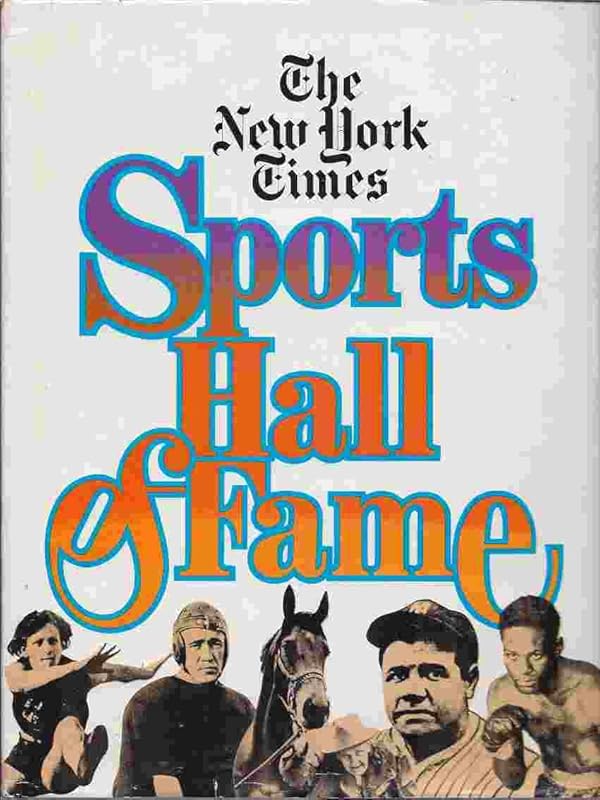 The New York Times Sports Hall of Fame by Arleen Keylin