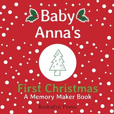 Baby Anna's First Christmas: "A DIY Christmas Memory Maker Book"