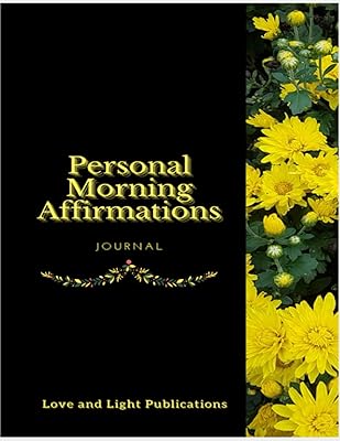 Personal Morning Affirmations: Writing Journal