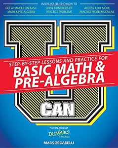 U Can: Basic Math and Pre-Algebra For Dummies