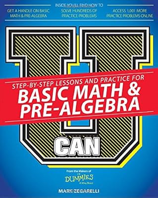 U Can: Basic Math and Pre-Algebra For Dummies