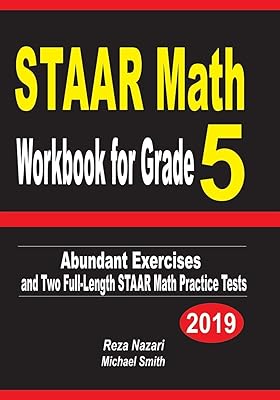 STAAR Math Workbook for Grade 5: Abundant Exercises and Two Full-Length STAAR Math Practice Tests