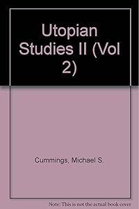 Utopian Studies II by Michael S. Cummings