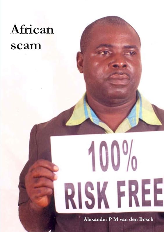 African scam by Alexander P M van den Bosch