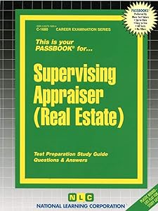 Supervising Appraiser (Real Estate)(Passbooks) (Career Examination Series)