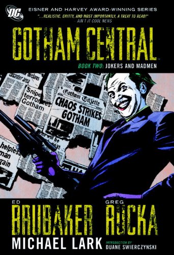 Gotham Central Vol. 2: Jokers and Madmen HC by Ed Brubaker